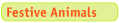 festive animals