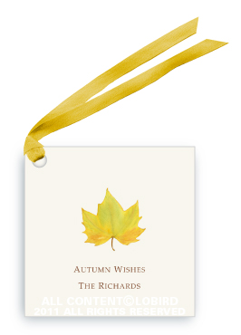    Yellow Autumn Leaf    Item no. GT-LEAF1    OPTIONS: (select later)  Font Styles:  This Gift Tag is shown in  the Italian Standard font.         Font Colors:      Brown (shown)      orange      Mediterranean Blue      Boxwood Green              Ribbon Selection:    tag shown with Lobird's favorite: silk gold    orange cream striped     light green with cloud blue edge    brown check                      